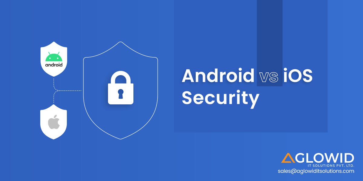 Android vs iOS Security Comparison in 2024