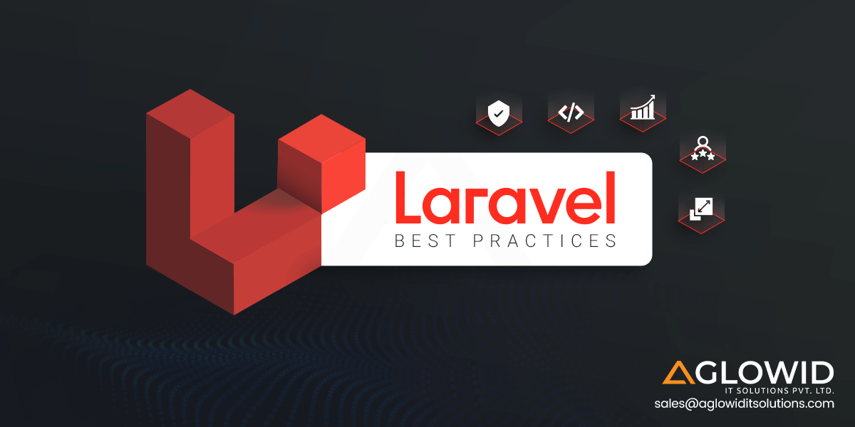 Laravel Best Practices 2024 – Let’s Stealth Your Website with Ease