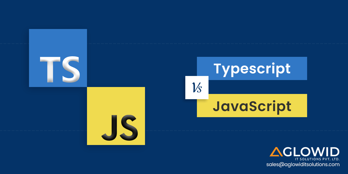 TypeScript VS JavaScript : Check the Difference in 2024